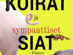 Syötävät koirat ja sympaattiset siat -kirja, Muut kirjat ja lehdet, Kirjat ja lehdet, Helsinki, Tori.fi Syötävät koirat ja sympaattiset siat -kirja, Muut kirjat ja lehdet, Kirjat ja lehdet, Helsinki, Tori.fi