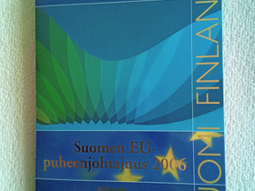 Suomen EU-puheenjohtajuus 2006 Juhlaraha, Rahat ja mitalit, Keräily, Lahti, Tori.fi