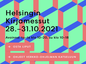 Lippu Hgin Kirjamessuille, Keikat, konsertit ja tapahtumat, Matkat ja liput, Helsinki, Tori.fi Lippu Hgin Kirjamessuille, Keikat, konsertit ja tapahtumat, Matkat ja liput, Helsinki, Tori.fi
