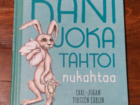 Kani joka tahtoi nukahtaa, Muut lastentarvikkeet, Lastentarvikkeet ja lelut, Hyvinkää, Tori.fi Kani joka tahtoi nukahtaa, Muut lastentarvikkeet, Lastentarvikkeet ja lelut, Hyvinkää, Tori.fi
