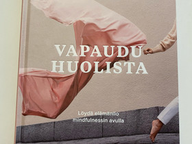 Vapaudu huolista, Muut kirjat ja lehdet, Kirjat ja lehdet, Tampere, Tori.fi Vapaudu huolista, Muut kirjat ja lehdet, Kirjat ja lehdet, Tampere, Tori.fi