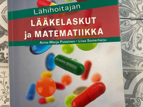 Lähihoitajan lääkelaskut ja matematiikka, Oppikirjat, Kirjat ja lehdet, Kokkola, Tori.fi Lähihoitajan lääkelaskut ja matematiikka, Oppikirjat, Kirjat ja lehdet, Kokkola, Tori.fi