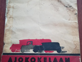 Ajokokelaan opas 1937, Oppikirjat, Kirjat ja lehdet, Toholampi, Tori.fi Ajokokelaan opas 1937, Oppikirjat, Kirjat ja lehdet, Toholampi, Tori.fi