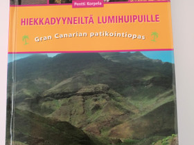 Gran Canarian patikointiopas vaelluskirja, Ulkoilu ja retkeily, Urheilu ja ulkoilu, Vantaa, Tori.fi Gran Canarian patikointiopas vaelluskirja, Ulkoilu ja retkeily, Urheilu ja ulkoilu, Vantaa, Tori.fi