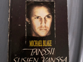 Tanssii Susien Kanssa - Michael Blake, Kaunokirjallisuus, Kirjat ja lehdet, Lempäälä, Tori.fi Tanssii Susien Kanssa - Michael Blake, Kaunokirjallisuus, Kirjat ja lehdet, Lempäälä, Tori.fi