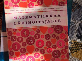 Matematiikkaa lähihoitajalle, Oppikirjat, Kirjat ja lehdet, Kouvola, Tori.fi