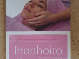 Ihonhoito kirja, Oppikirjat, Kirjat ja lehdet, Kemi, Tori.fi Ihonhoito kirja, Oppikirjat, Kirjat ja lehdet, Kemi, Tori.fi