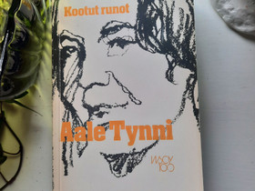 Kootut runot - Aale Tynni, Kaunokirjallisuus, Kirjat ja lehdet, Valkeakoski, Tori.fi Kootut runot - Aale Tynni, Kaunokirjallisuus, Kirjat ja lehdet, Valkeakoski, Tori.fi