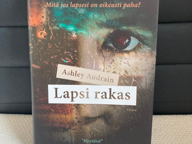 Lapsi rakas -kirja, Kaunokirjallisuus, Kirjat ja lehdet, Tampere, Tori.fi Lapsi rakas -kirja, Kaunokirjallisuus, Kirjat ja lehdet, Tampere, Tori.fi