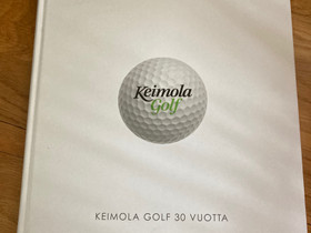 Keimola Golf 30 Vuotta, Harrastekirjat, Kirjat ja lehdet, Kouvola, Tori.fi