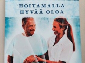 Hoitamalla hyvää oloa, Oppikirjat, Kirjat ja lehdet, Kouvola, Tori.fi Hoitamalla hyvää oloa, Oppikirjat, Kirjat ja lehdet, Kouvola, Tori.fi