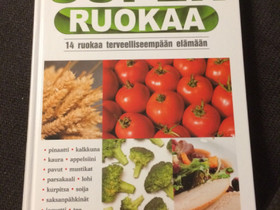 Super ruokaa kirja, Harrastekirjat, Kirjat ja lehdet, Jyväskylä, Tori.fi