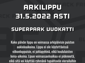 Superpark Vuokatti arkilippu 4kpl, Keikat, konsertit ja tapahtumat, Matkat ja liput, Ylivieska, Tori.fi