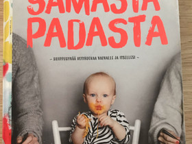 Samasta padasta, Lastenkirjat, Kirjat ja lehdet, Jyväskylä, Tori.fi Samasta padasta, Lastenkirjat, Kirjat ja lehdet, Jyväskylä, Tori.fi