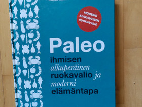 Paleo moderni kivikautinen ruokavalio, Muut kirjat ja lehdet, Kirjat ja lehdet, Hattula, Tori.fi