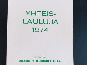 Yhteislauluja, 1974, Harrastekirjat, Kirjat ja lehdet, Turku, Tori.fi Yhteislauluja, 1974, Harrastekirjat, Kirjat ja lehdet, Turku, Tori.fi