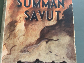 Summan savut, Muut kirjat ja lehdet, Kirjat ja lehdet, Eurajoki, Tori.fi Summan savut, Muut kirjat ja lehdet, Kirjat ja lehdet, Eurajoki, Tori.fi