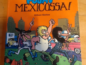 Friikkilän pojat Mexicossa!, Sarjakuvat, Kirjat ja lehdet, Pälkäne, Tori.fi Friikkilän pojat Mexicossa!, Sarjakuvat, Kirjat ja lehdet, Pälkäne, Tori.fi