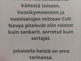 Colt .44, Kaunokirjallisuus, Kirjat ja lehdet, Oulu, Tori.fi