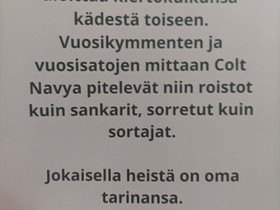 Colt .44, Kaunokirjallisuus, Kirjat ja lehdet, Oulu, Tori.fi Colt .44, Kaunokirjallisuus, Kirjat ja lehdet, Oulu, Tori.fi