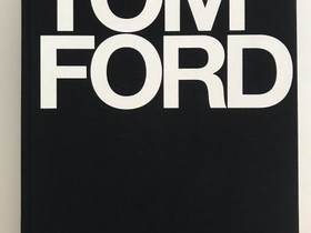 TOM FORD - kirja, Harrastekirjat, Kirjat ja lehdet, Hämeenlinna, Tori.fi TOM FORD - kirja, Harrastekirjat, Kirjat ja lehdet, Hämeenlinna, Tori.fi