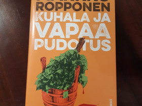 Markku Ropponen, Kuhala ja vapaa pudotus, Kaunokirjallisuus, Kirjat ja lehdet, Oulu, Tori.fi Markku Ropponen, Kuhala ja vapaa pudotus, Kaunokirjallisuus, Kirjat ja lehdet, Oulu, Tori.fi