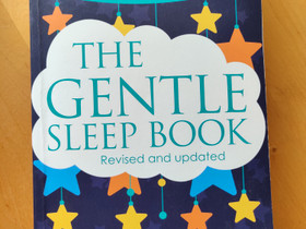 Sarah Ockwell-Smith: The Gentle Sleep book, Muut kirjat ja lehdet, Kirjat ja lehdet, Helsinki, Tori.fi Sarah Ockwell-Smith: The Gentle Sleep book, Muut kirjat ja lehdet, Kirjat ja lehdet, Helsinki, Tori.fi