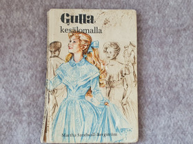 Gulla, Martha Sandwall-Bergström, Lastenkirjat, Kirjat ja lehdet, Ii, Tori.fi