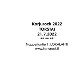 Karjurock 21.7.2022, Keikat, konsertit ja tapahtumat, Matkat ja liput, Parainen, Tori.fi Karjurock 21.7.2022, Keikat, konsertit ja tapahtumat, Matkat ja liput, Parainen, Tori.fi