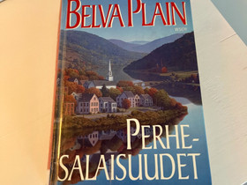 Belva Plain Perhe salaisuudet kirja, Kaunokirjallisuus, Kirjat ja lehdet, Äänekoski, Tori.fi Belva Plain Perhe salaisuudet kirja, Kaunokirjallisuus, Kirjat ja lehdet, Äänekoski, Tori.fi