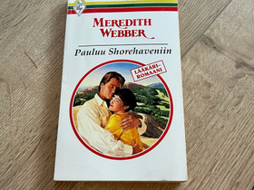 A. Meredith Webber Paluu Shorehaveniin kirja, Kaunokirjallisuus, Kirjat ja lehdet, Äänekoski, Tori.fi A. Meredith Webber Paluu Shorehaveniin kirja, Kaunokirjallisuus, Kirjat ja lehdet, Äänekoski, Tori.fi