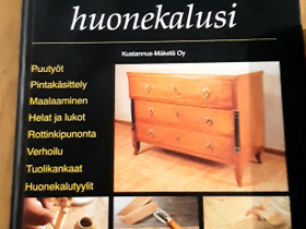 Kunnosta itse huonekalusi-kirja, Käsityöt, Joensuu, Tori.fi