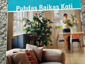 Puhdas Raikas Koti, Oppikirjat, Kirjat ja lehdet, Lappeenranta, Tori.fi Puhdas Raikas Koti, Oppikirjat, Kirjat ja lehdet, Lappeenranta, Tori.fi