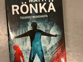 Kirja: Matti Rönkä: Tuliaiset Moskovasta, Kaunokirjallisuus, Kirjat ja lehdet, Helsinki, Tori.fi Kirja: Matti Rönkä: Tuliaiset Moskovasta, Kaunokirjallisuus, Kirjat ja lehdet, Helsinki, Tori.fi