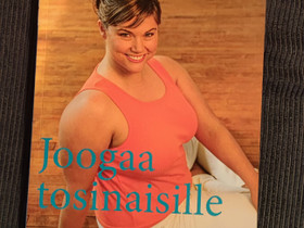 Joogaa tosinaisille, Harrastekirjat, Kirjat ja lehdet, Hattula, Tori.fi Joogaa tosinaisille, Harrastekirjat, Kirjat ja lehdet, Hattula, Tori.fi