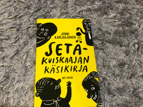 Jenni Karjalainen - Setäkuiskaajan käsikirja, Kaunokirjallisuus, Kirjat ja lehdet, Rovaniemi, Tori.fi