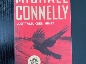 Michael Connelly - Luottamuksen hinta, Kaunokirjallisuus, Kirjat ja lehdet, Tampere, Tori.fi Michael Connelly - Luottamuksen hinta, Kaunokirjallisuus, Kirjat ja lehdet, Tampere, Tori.fi