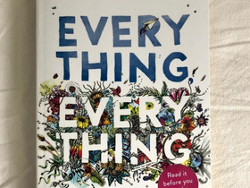 Everything, Everything - Nicola Yoon Kirja, Kaunokirjallisuus, Kirjat ja lehdet, Tampere, Tori.fi Everything, Everything - Nicola Yoon Kirja, Kaunokirjallisuus, Kirjat ja lehdet, Tampere, Tori.fi
