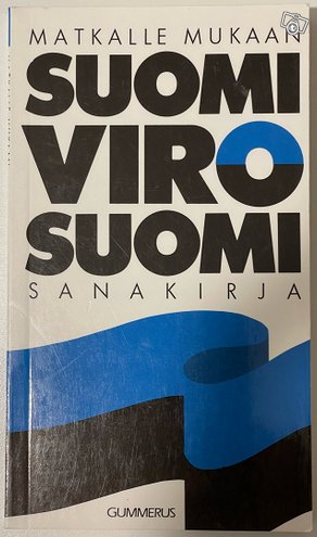 Suomi Viro Suomi matkalle mukaan sanakirja, ...