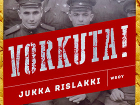 Jukka Rislakki: Vorkuta!, Kaunokirjallisuus, Kirjat ja lehdet, Keuruu, Tori.fi Jukka Rislakki: Vorkuta!, Kaunokirjallisuus, Kirjat ja lehdet, Keuruu, Tori.fi