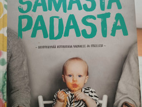 Samasta padasta keittokirja, Muut kirjat ja lehdet, Kirjat ja lehdet, Salo, Tori.fi Samasta padasta keittokirja, Muut kirjat ja lehdet, Kirjat ja lehdet, Salo, Tori.fi