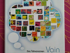 Tahvanainen - Vain unelmissa, Kaunokirjallisuus, Kirjat ja lehdet, Hollola, Tori.fi Tahvanainen - Vain unelmissa, Kaunokirjallisuus, Kirjat ja lehdet, Hollola, Tori.fi