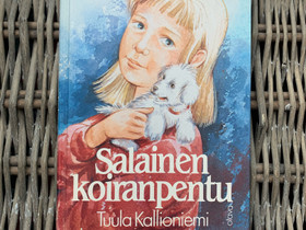 Salainen koiranpentu Tuula Kallioniemi, Lastenkirjat, Kirjat ja lehdet, Janakkala, Tori.fi