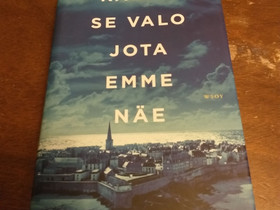 Kaikki se valo jota emme näe, Kaunokirjallisuus, Kirjat ja lehdet, Seinäjoki, Tori.fi Kaikki se valo jota emme näe, Kaunokirjallisuus, Kirjat ja lehdet, Seinäjoki, Tori.fi
