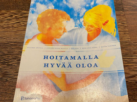 Hoitamalla hyvää oloa, Oppikirjat, Kirjat ja lehdet, Kontiolahti, Tori.fi Hoitamalla hyvää oloa, Oppikirjat, Kirjat ja lehdet, Kontiolahti, Tori.fi