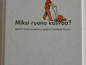 Hallberg, Kull: Miksi ruoho kasvaa?, Muut kirjat ja lehdet, Kirjat ja lehdet, Pieksämäki, Tori.fi Hallberg, Kull: Miksi ruoho kasvaa?, Muut kirjat ja lehdet, Kirjat ja lehdet, Pieksämäki, Tori.fi