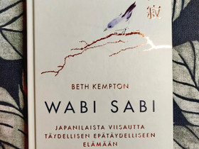 Wabi sabi - Beth Kempton, Harrastekirjat, Kirjat ja lehdet, Espoo, Tori.fi Wabi sabi - Beth Kempton, Harrastekirjat, Kirjat ja lehdet, Espoo, Tori.fi