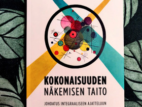 Kokonaisuuden näkemisen taito, Harrastekirjat, Kirjat ja lehdet, Espoo, Tori.fi Kokonaisuuden näkemisen taito, Harrastekirjat, Kirjat ja lehdet, Espoo, Tori.fi