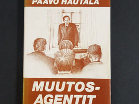 Paavo Hautala Muutosagentit, Kaunokirjallisuus, Kirjat ja lehdet, Rovaniemi, Tori.fi Paavo Hautala Muutosagentit, Kaunokirjallisuus, Kirjat ja lehdet, Rovaniemi, Tori.fi