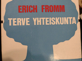 Erich Fromm: Terve yhteiskunta, Muut kirjat ja lehdet, Kirjat ja lehdet, Oulu, Tori.fi